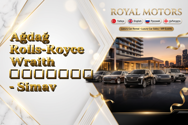 Ağdağ Rolls-Royce Wraith გაყიდვა - Simav