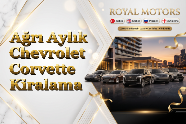 Ağrı Aylık Chevrolet Corvette Kiralama