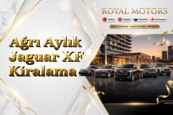 Ağrı Aylık Jaguar XF Kiralama