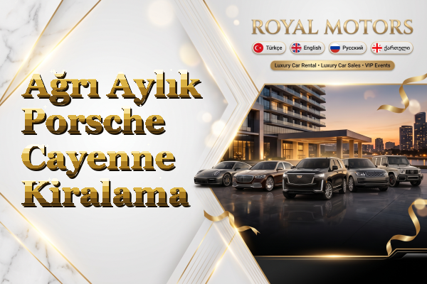 Ağrı Aylık Porsche Cayenne Kiralama