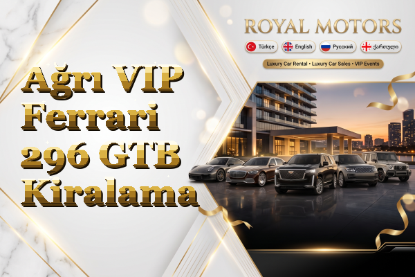 Ağrı VIP Ferrari 296 GTB Kiralama