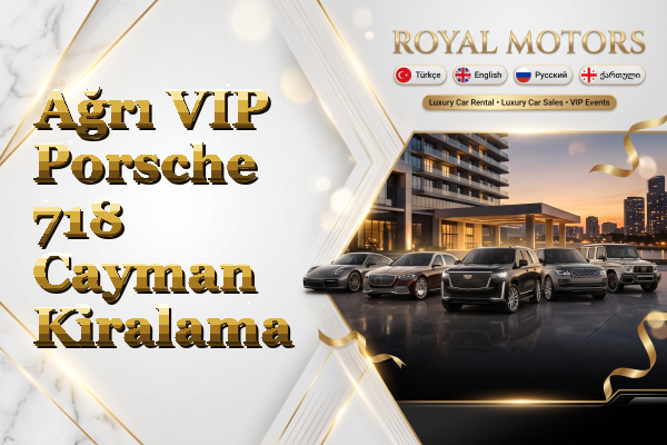 Ağrı VIP Porsche 718 Cayman Kiralama