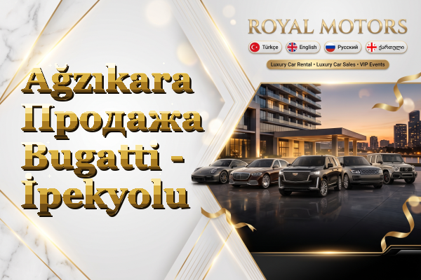 Ağzıkara Продажа Bugatti - İpekyolu