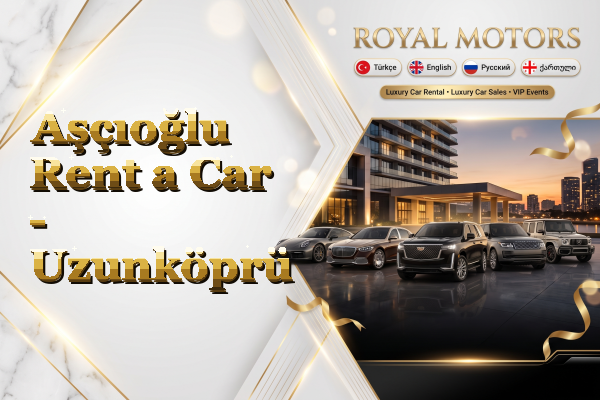 Aşçıoğlu Rent a Car - Uzunköprü
