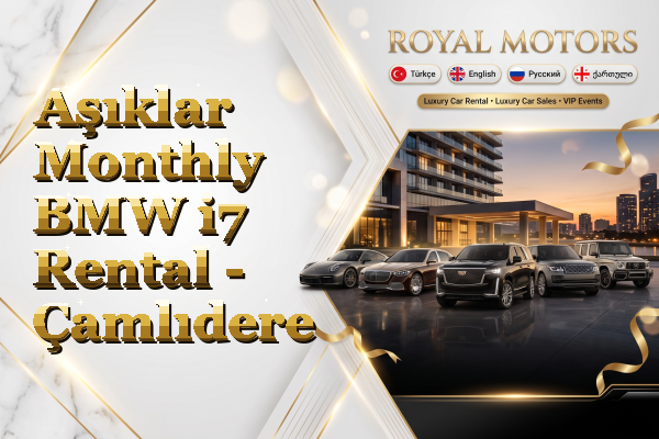 Aşıklar Monthly BMW i7 Rental - Çamlıdere
