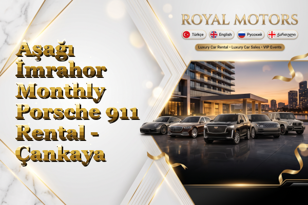 Aşağı İmrahor Monthly Porsche 911 Rental - Çankaya