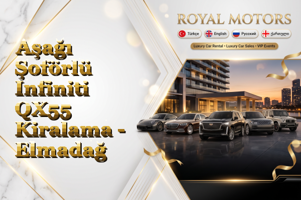 Aşağı Şoförlü Infiniti QX55 Kiralama - Elmadağ