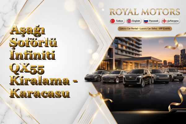 Aşağı Şoförlü Infiniti QX55 Kiralama - Karacasu
