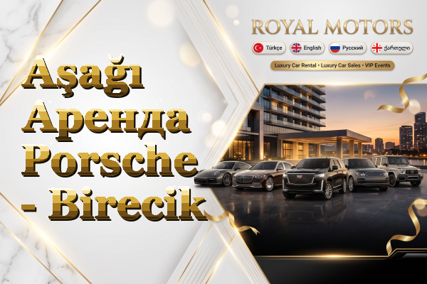 Aşağı Аренда Porsche - Birecik