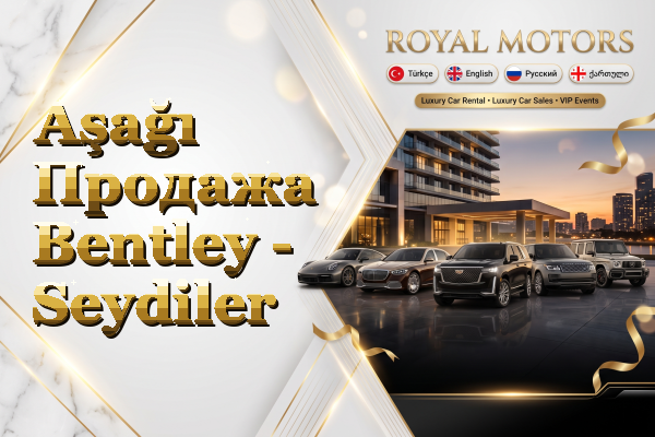 Aşağı Продажа Bentley - Seydiler