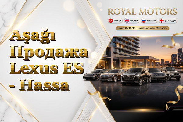 Aşağı Продажа Lexus ES - Hassa