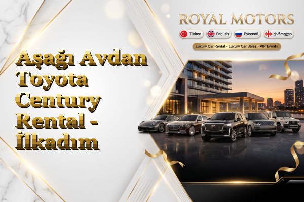 Aşağı Avdan Toyota Century Rental - İlkadım