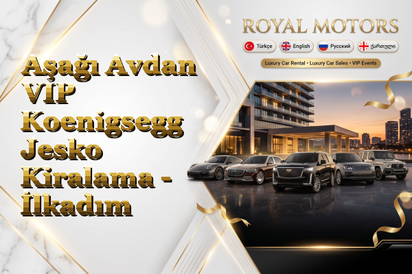 Aşağı Avdan VIP Koenigsegg Jesko Kiralama - İlkadım