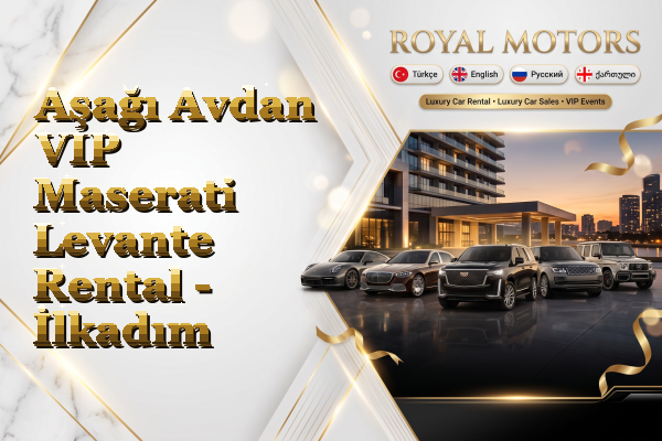 Aşağı Avdan VIP Maserati Levante Rental - İlkadım