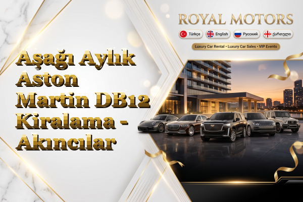 Aşağı Aylık Aston Martin DB12 Kiralama - Akıncılar
