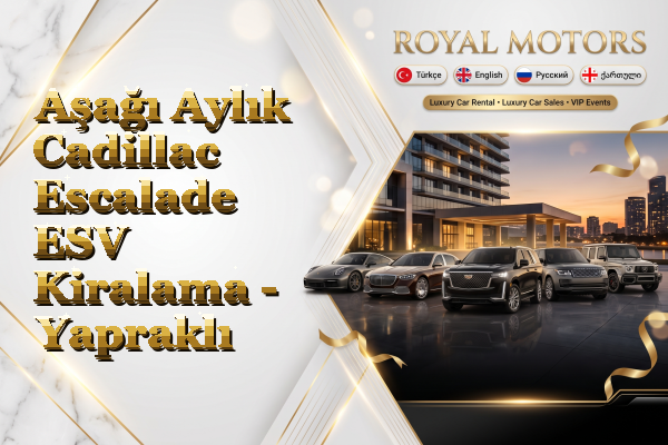 Aşağı Aylık Cadillac Escalade ESV Kiralama - Yapraklı