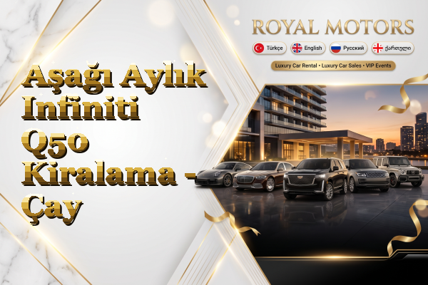 Aşağı Aylık Infiniti Q50 Kiralama - Çay