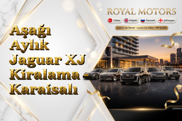 Aşağı Aylık Jaguar XJ Kiralama - Karaisalı