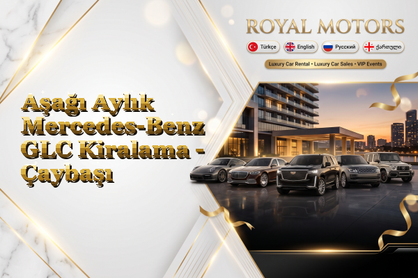 Aşağı Aylık Mercedes-Benz GLC Kiralama - Çaybaşı