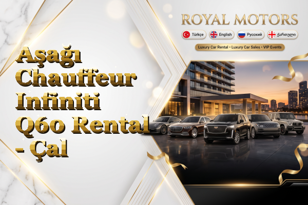 Aşağı Chauffeur Infiniti Q60 Rental - Çal