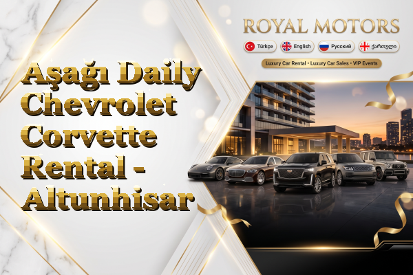 Aşağı Daily Chevrolet Corvette Rental - Altunhisar