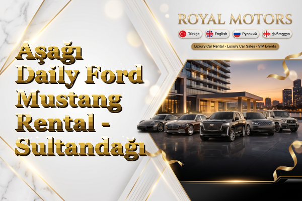 Aşağı Daily Ford Mustang Rental - Sultandağı