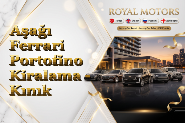 Aşağı Ferrari Portofino Kiralama - Kınık