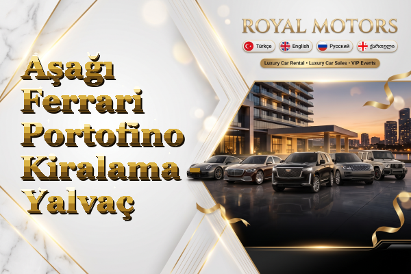 Aşağı Ferrari Portofino Kiralama - Yalvaç