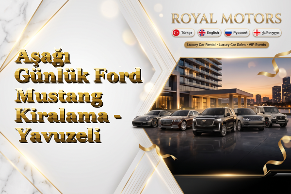 Aşağı Günlük Ford Mustang Kiralama - Yavuzeli