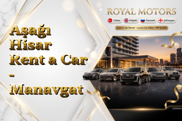 Aşağı Hisar Rent a Car - Manavgat