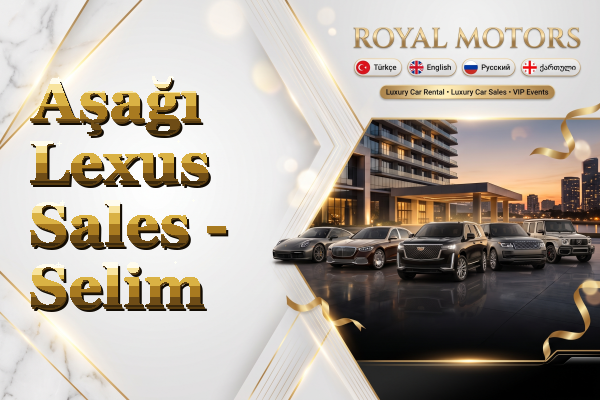 Aşağı Lexus Sales - Selim