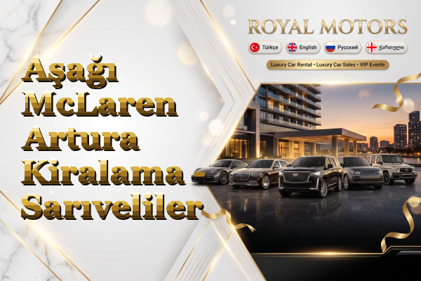 Aşağı McLaren Artura Kiralama - Sarıveliler