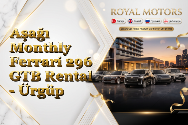 Aşağı Monthly Ferrari 296 GTB Rental - Ürgüp