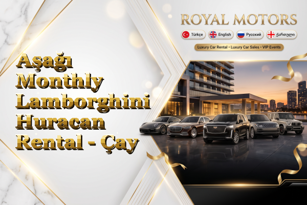 Aşağı Monthly Lamborghini Huracan Rental - Çay