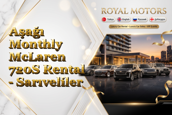 Aşağı Monthly McLaren 720S Rental - Sarıveliler