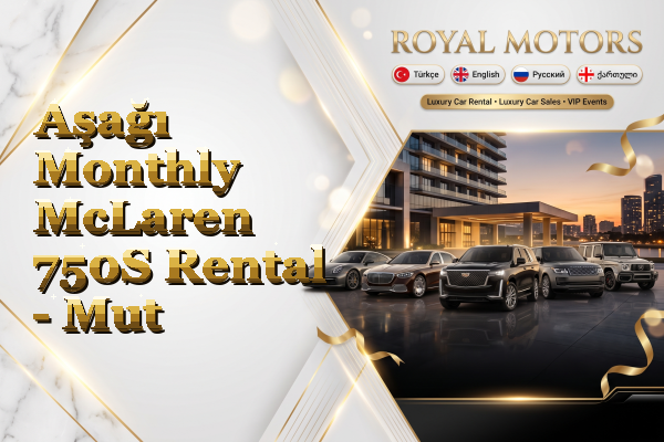 Aşağı Monthly McLaren 750S Rental - Mut
