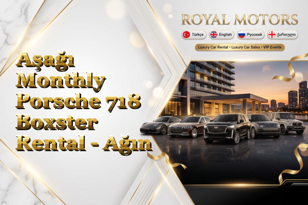 Aşağı Monthly Porsche 718 Boxster Rental - Ağın
