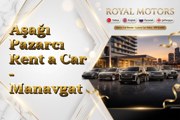 Aşağı Pazarcı Rent a Car - Manavgat