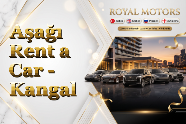 Aşağı Rent a Car - Kangal