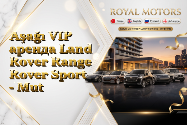 Aşağı VIP аренда Land Rover Range Rover Sport - Mut