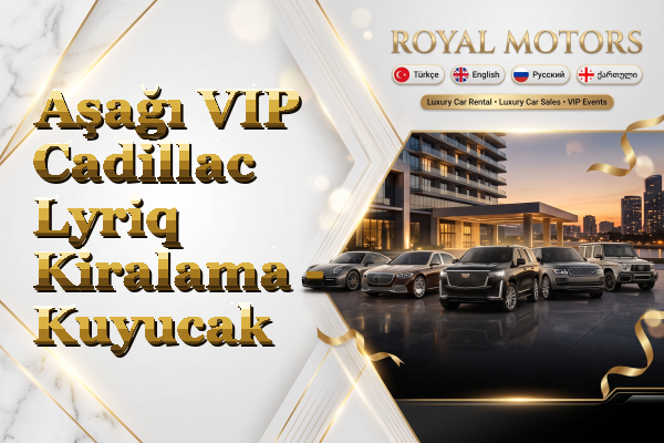 Aşağı VIP Cadillac Lyriq Kiralama - Kuyucak