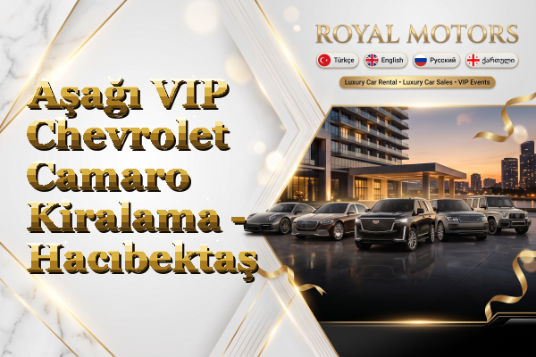 Aşağı VIP Chevrolet Camaro Kiralama - Hacıbektaş