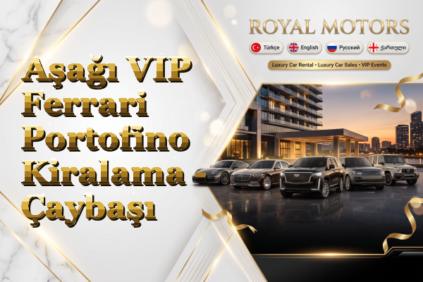 Aşağı VIP Ferrari Portofino Kiralama - Çaybaşı