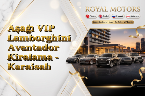 Aşağı VIP Lamborghini Aventador Kiralama - Karaisalı
