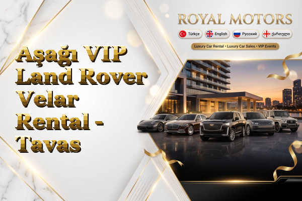 Aşağı VIP Land Rover Velar Rental - Tavas