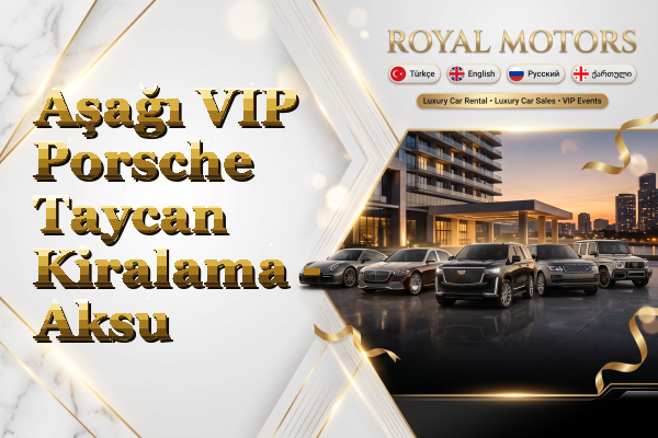 Aşağı VIP Porsche Taycan Kiralama - Aksu