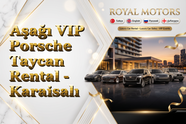 Aşağı VIP Porsche Taycan Rental - Karaisalı