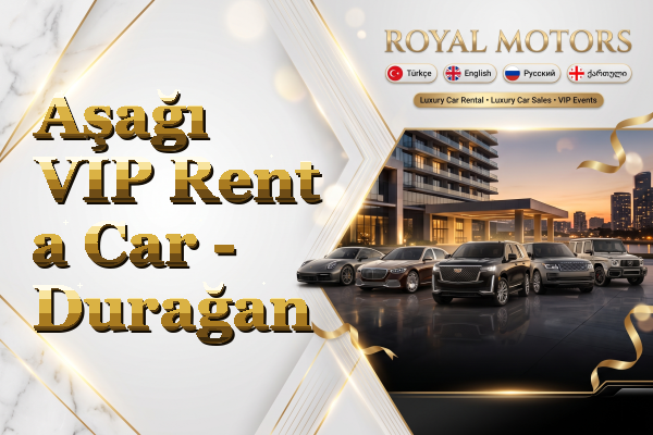 Aşağı VIP Rent a Car - Durağan