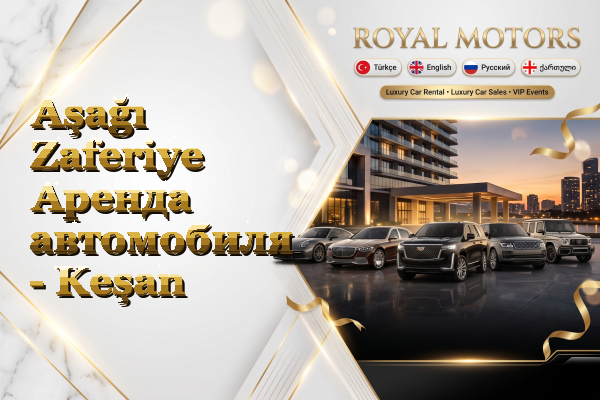 Aşağı Zaferiye Аренда автомобиля - Keşan