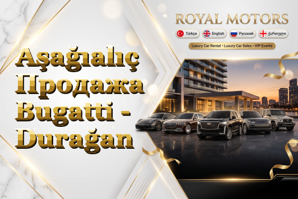 Aşağıalıç Продажа Bugatti - Durağan